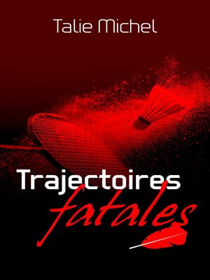 cover image of Trajectoires Fatales